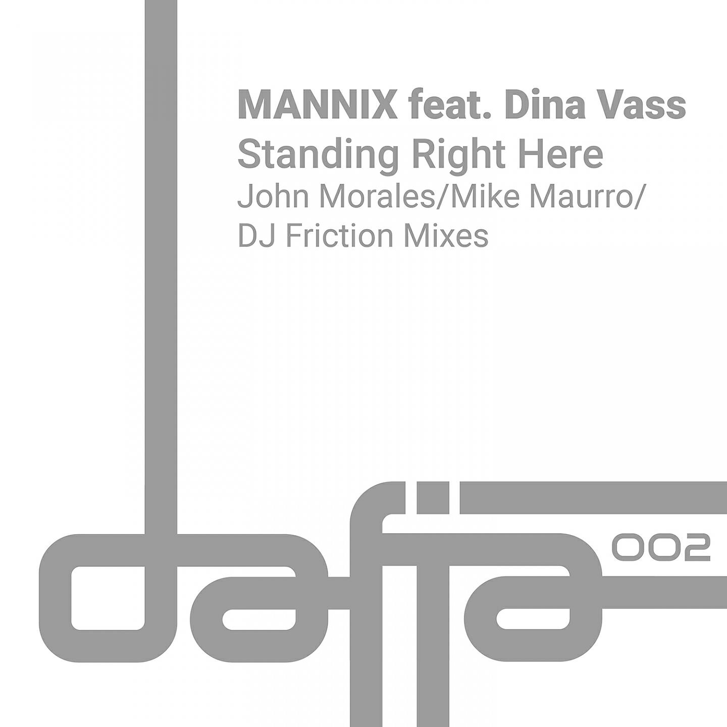 Mannix - Standing Right Here (DJ Friction Extended Remix)