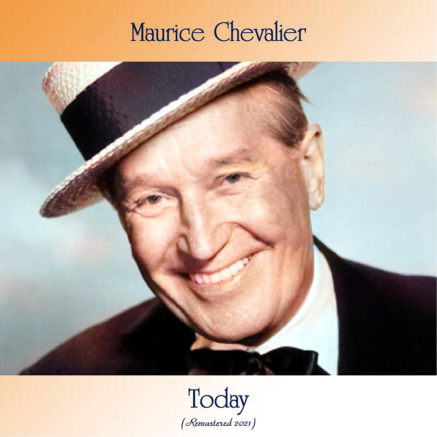 Maurice Chevalier - You Will Find Your Love in Paris (Remastered 2021)