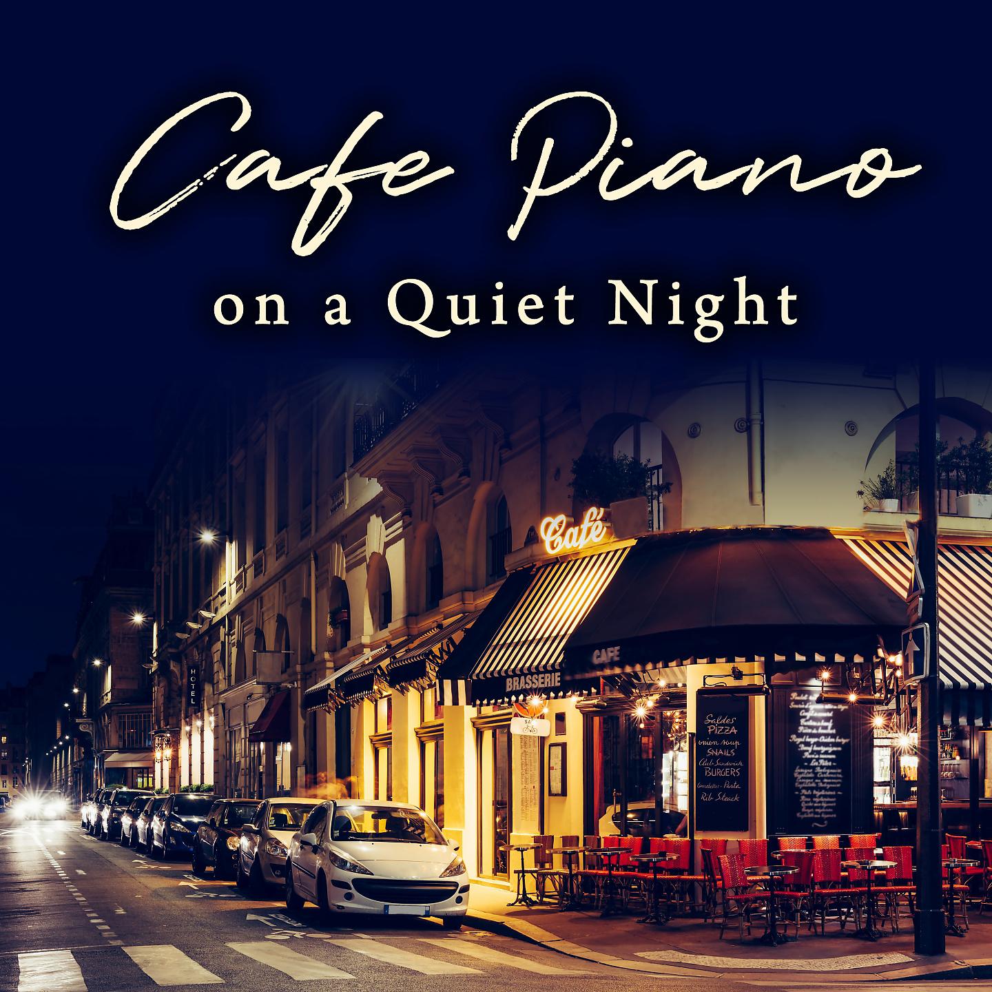 Постер альбома Cafe Piano on a Quiet Night