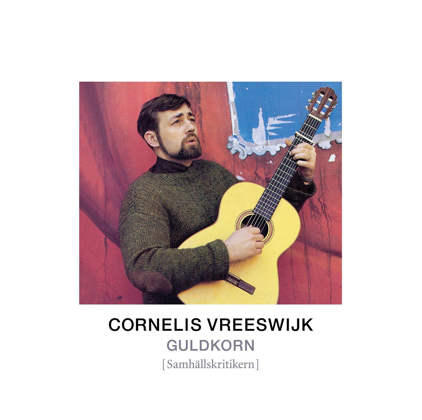 Cornelis Vreeswijk - Somliga går med trasiga skor
