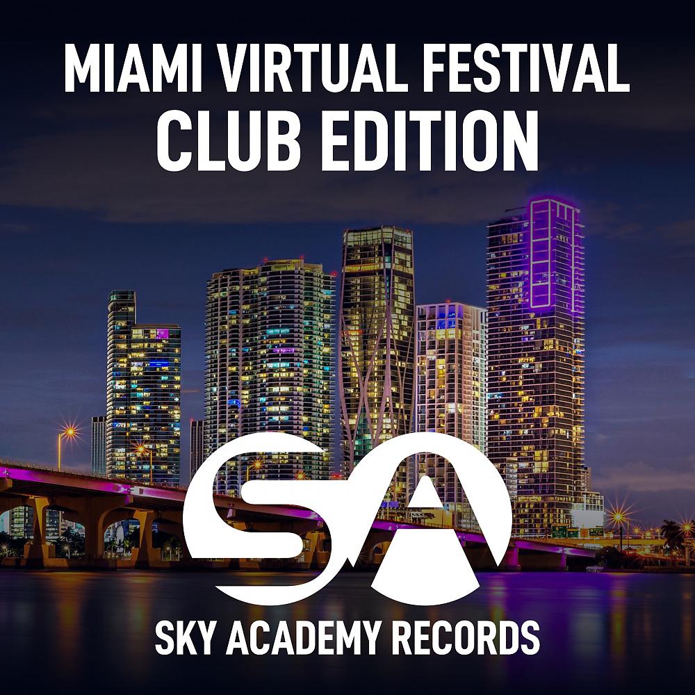 Постер альбома Miami Virtual Festival (Club Edition)