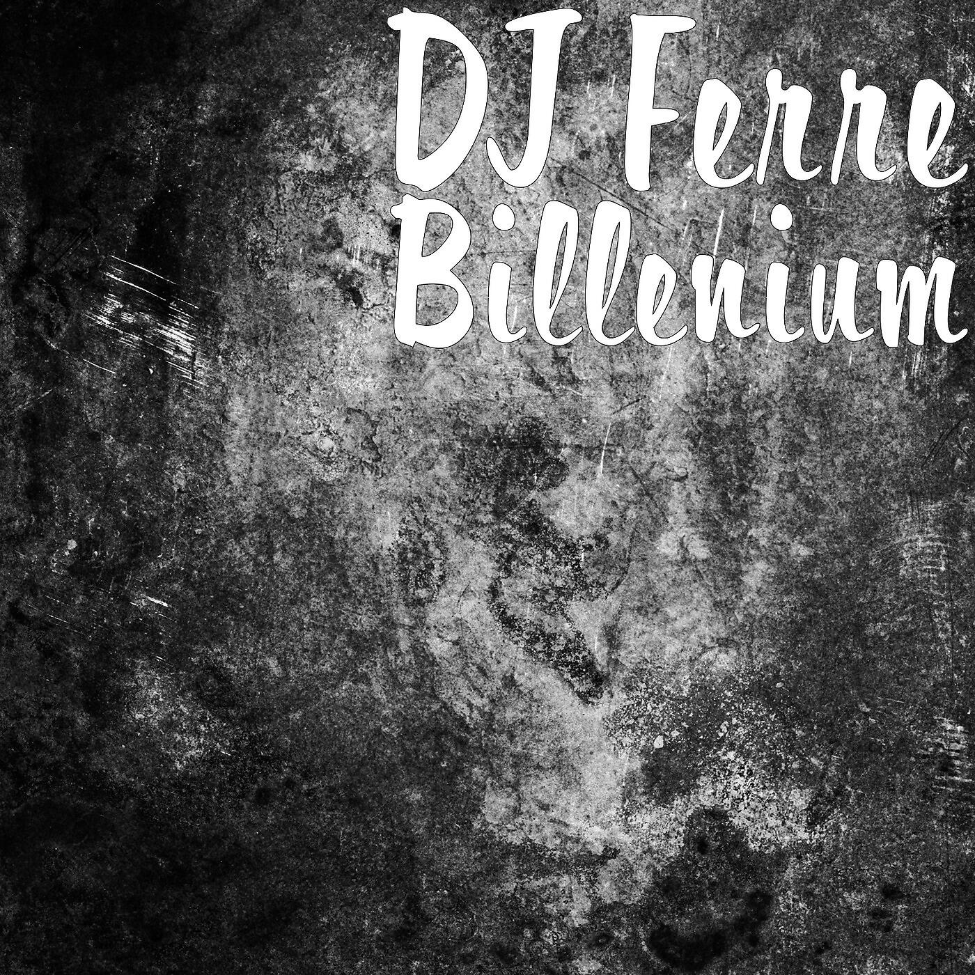 DJ Ferre - Billenium (2crazy4u Rmx)