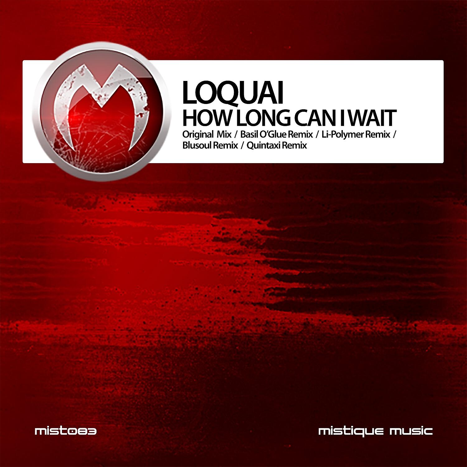 LoQuai - How Long Can I Wait (Li-Polymer Remix)