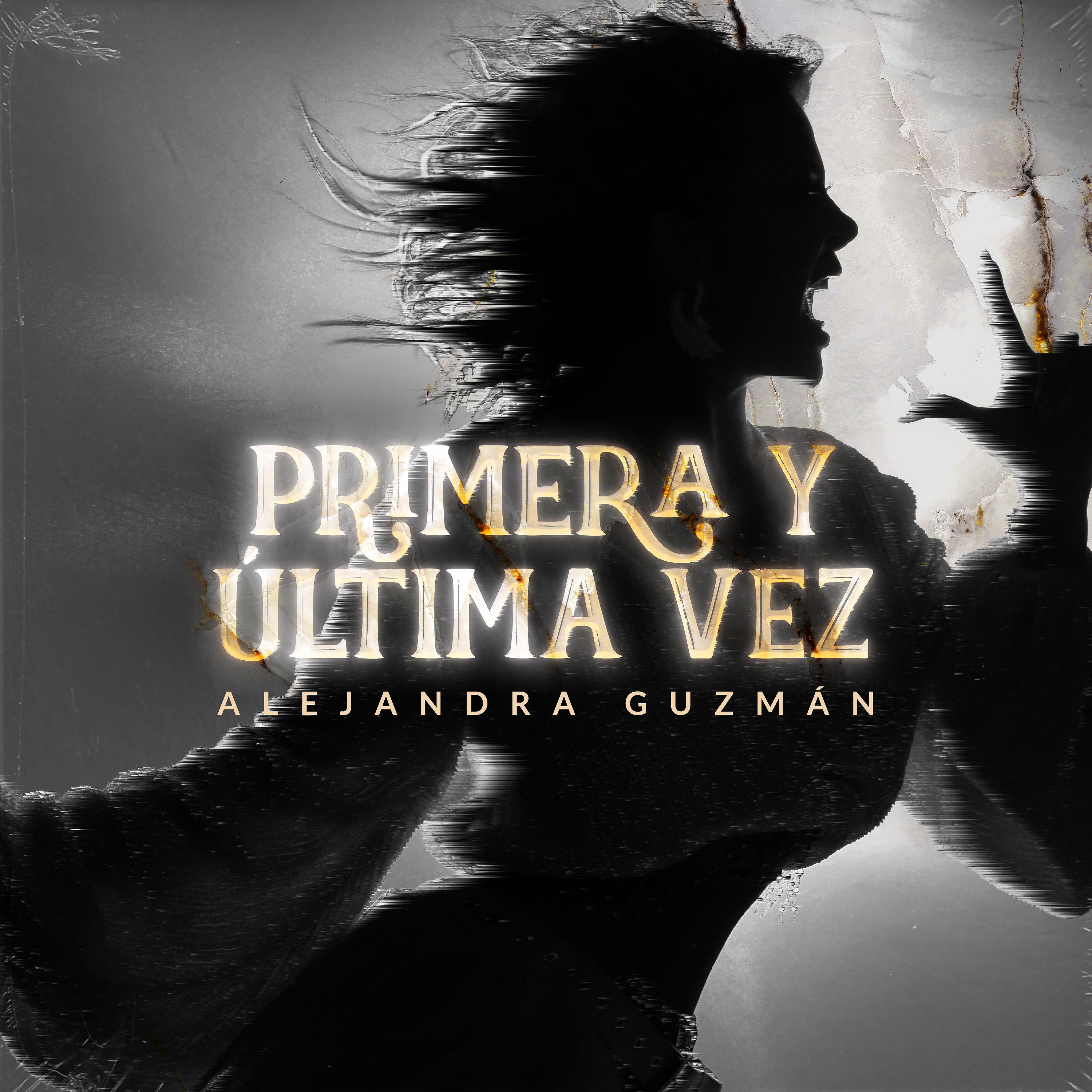 Постер альбома Primera Y Última Vez