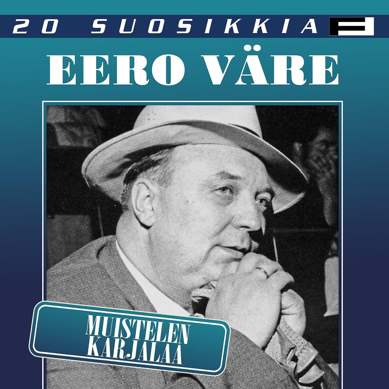 Eero Väre - Muistelen Karjalaa