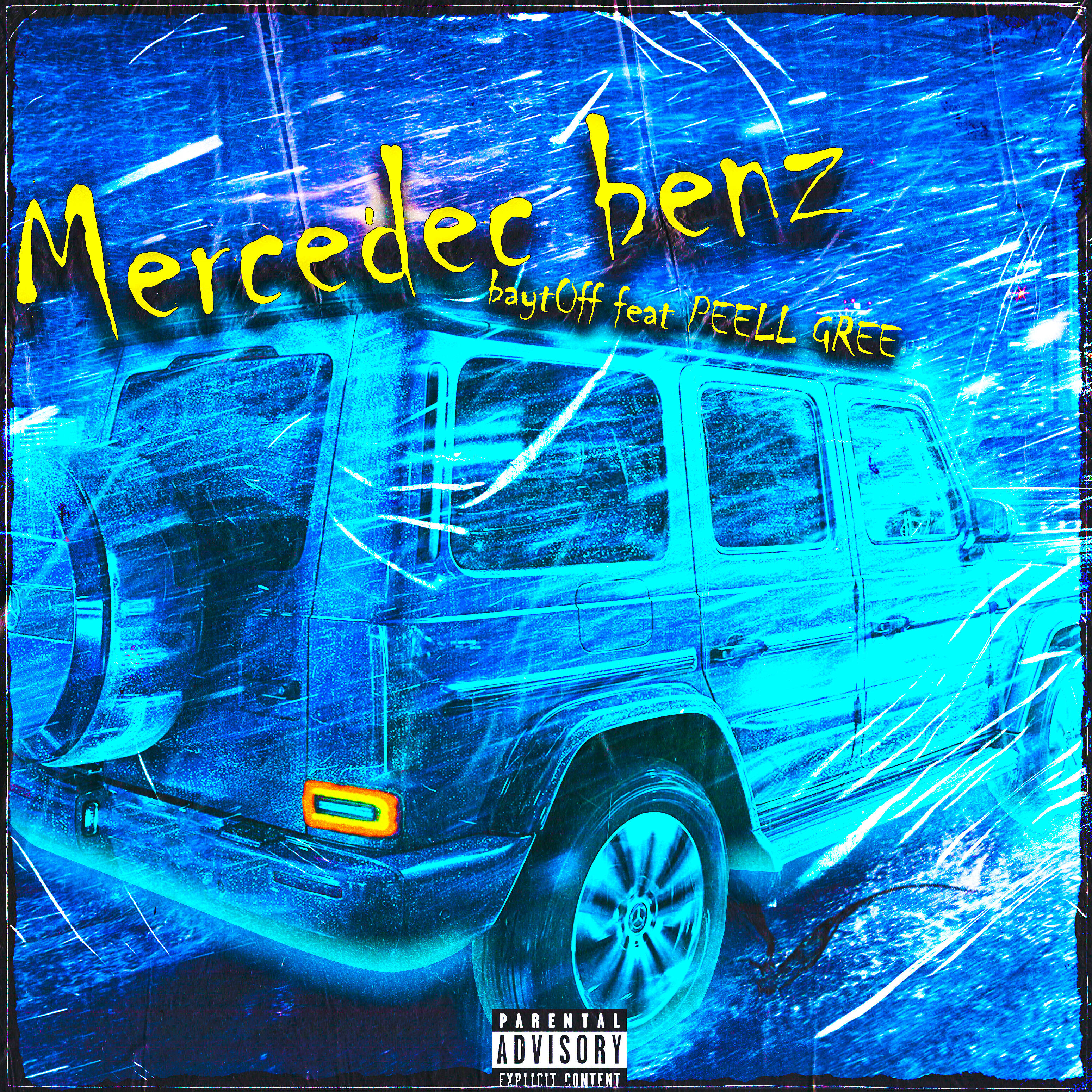 bayt0ff  - Mercedes Benz (feat. Peell Gree)