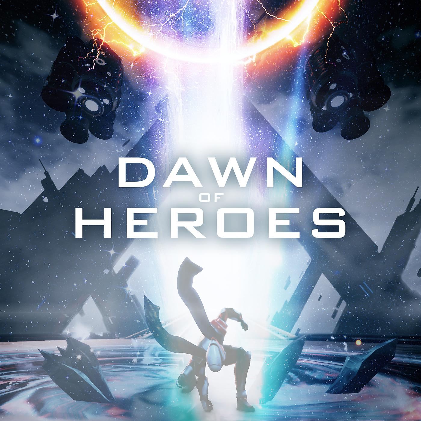 Постер альбома Dawn Of Heroes