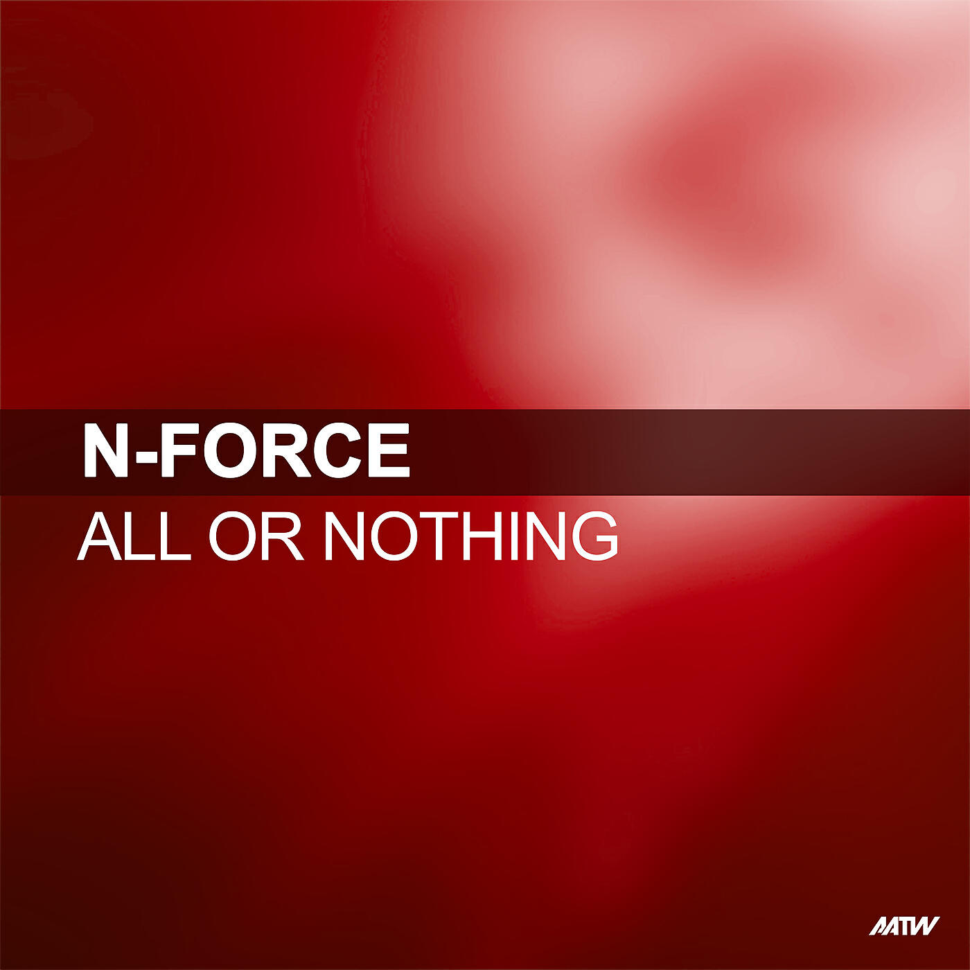 N-Force - All Or Nothing (Clubstar Remix)