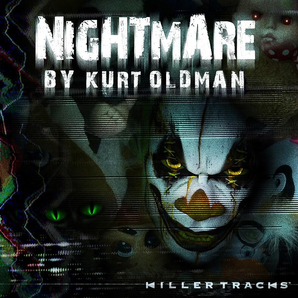 Постер альбома Nightmare by Kurt Oldman