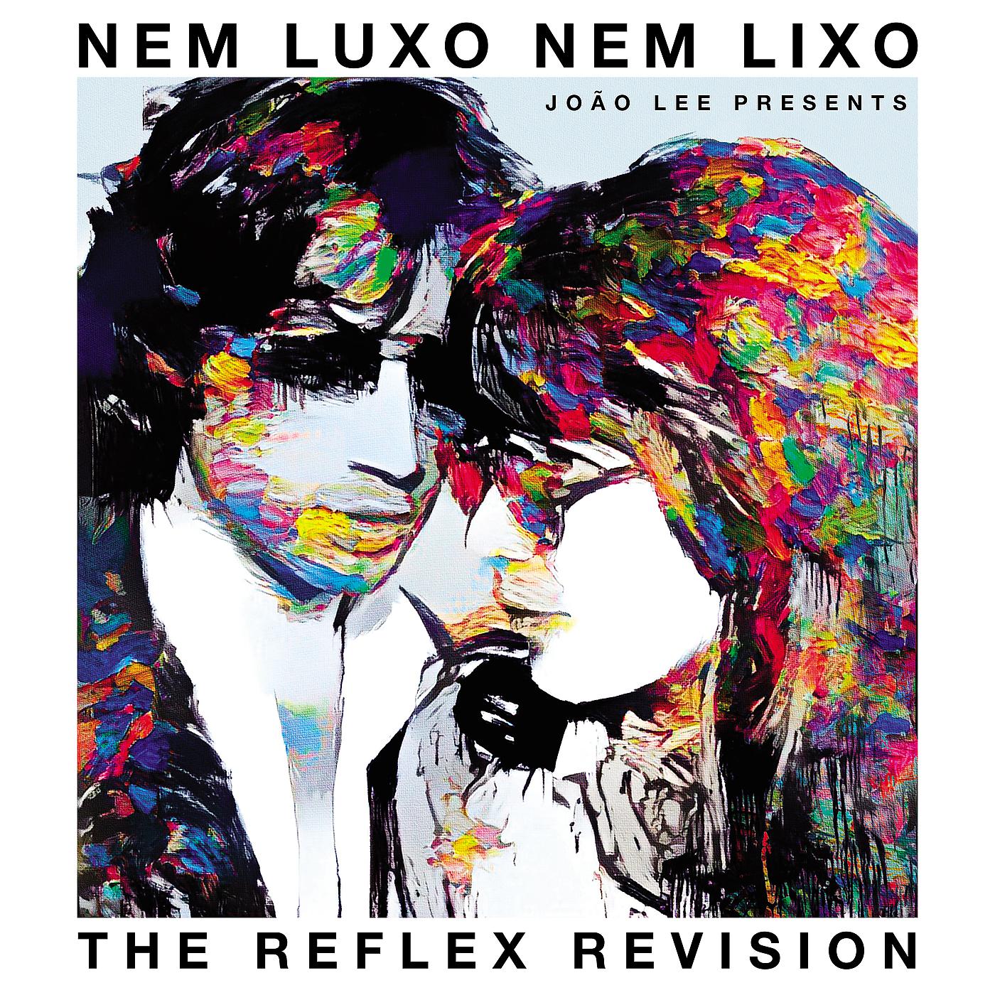 Постер альбома Nem Luxo Nem Lixo