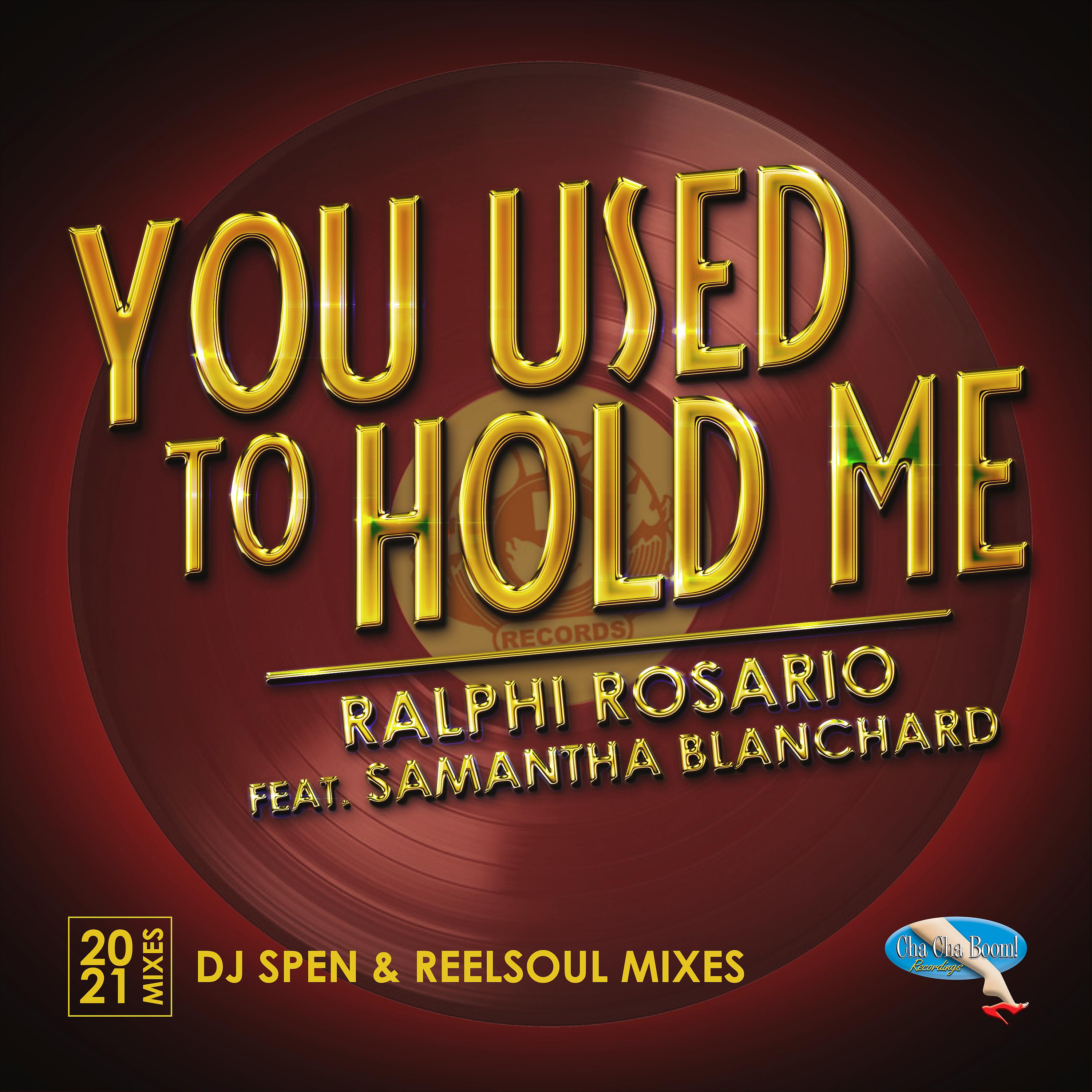 Постер альбома You Used to Hold Me 2021 (DJ Spen & Reelsoul Mixes)