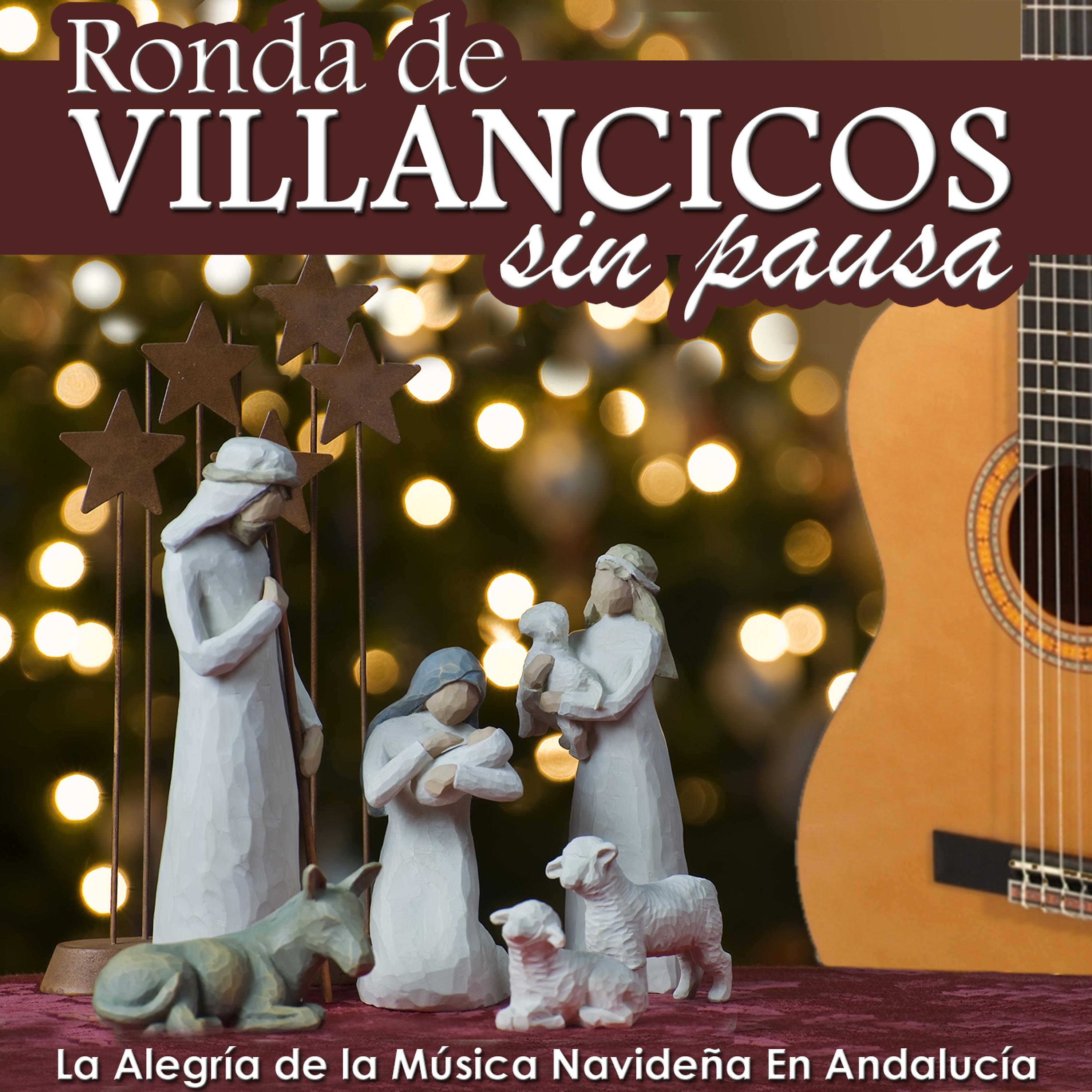 Постер альбома Ronda de Villancicos Sin Pausa. La Alegría de la Música Navideña en Andalucía