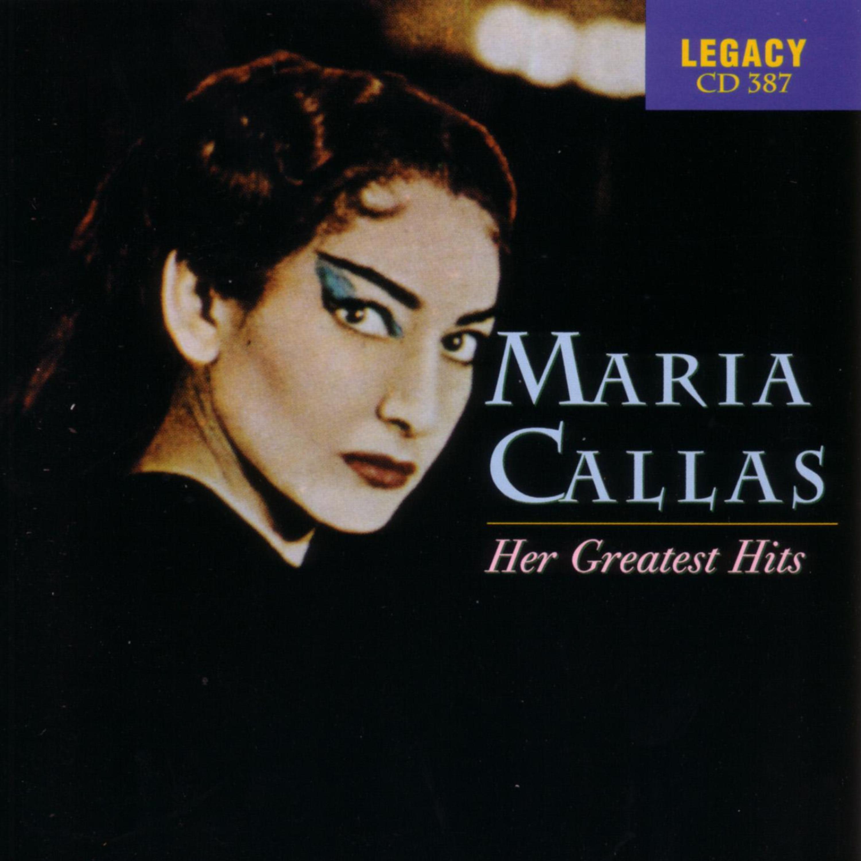 Постер альбома Maria Callas - Her Greatest Hits