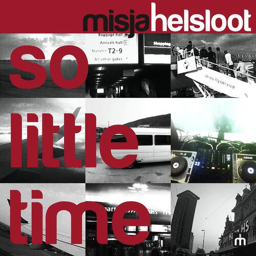 Misja Helsloot - So Little Time
