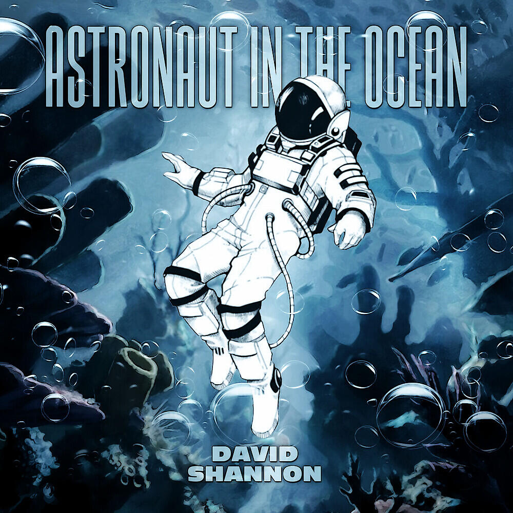 David Shannon - Astronaut In The Ocean