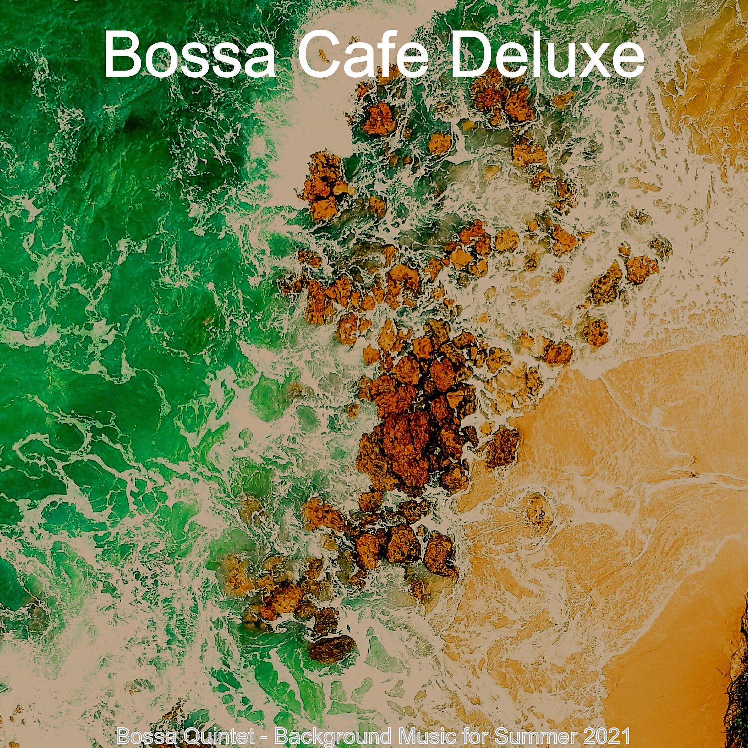 Bossa Cafe Deluxe - Terrific Music for Classy Restaurants