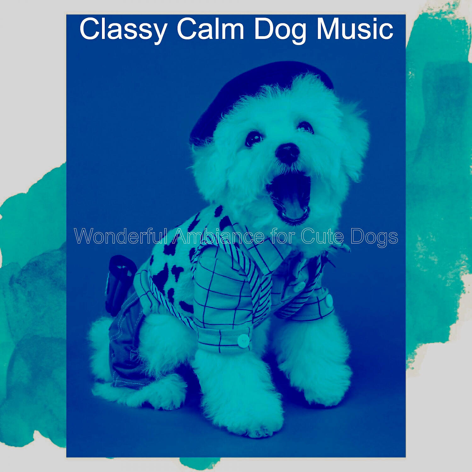 Classy Calm Dog Music - Glorious Backdrops for Calming Pups