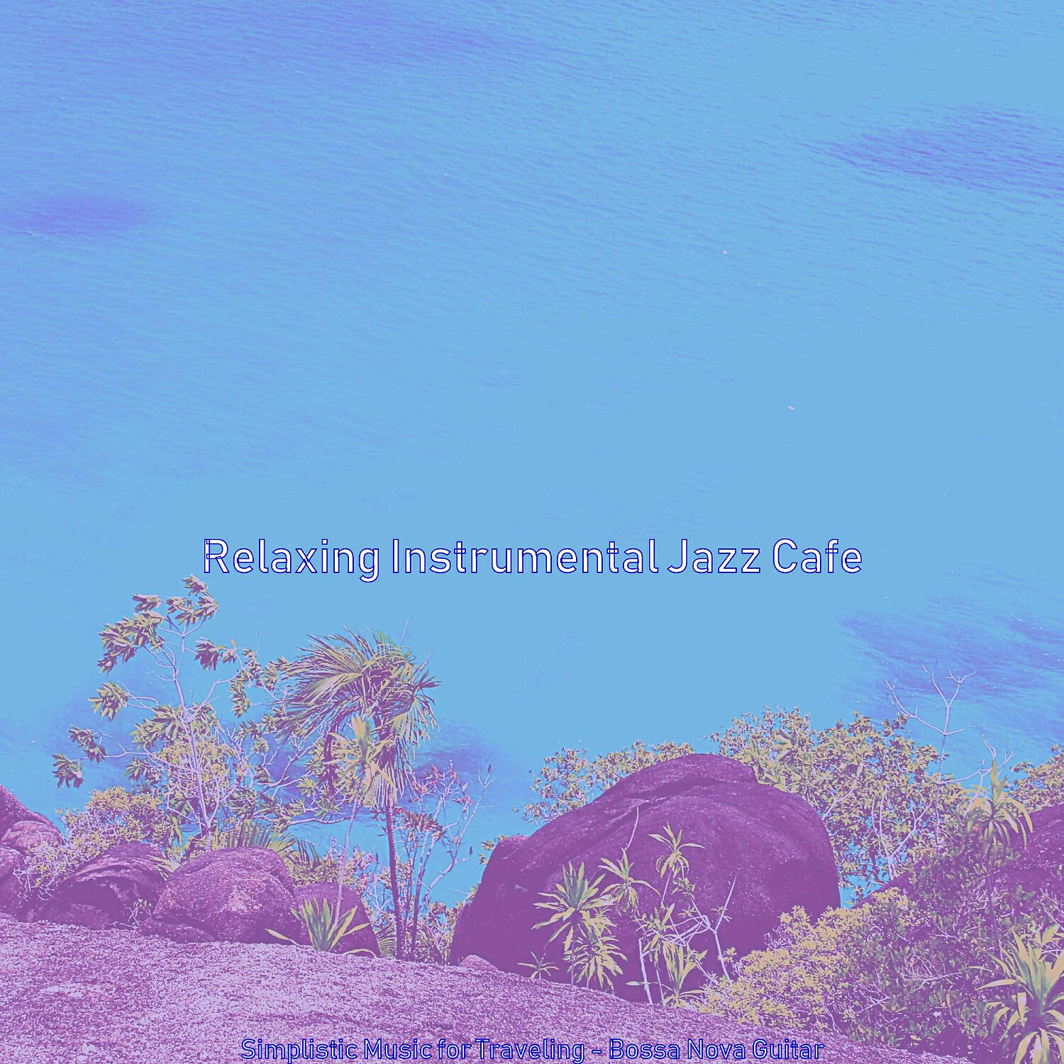 Relaxing Instrumental Jazz Cafe - Magical Saxophone Bossa Nova - Vibe for Traveling