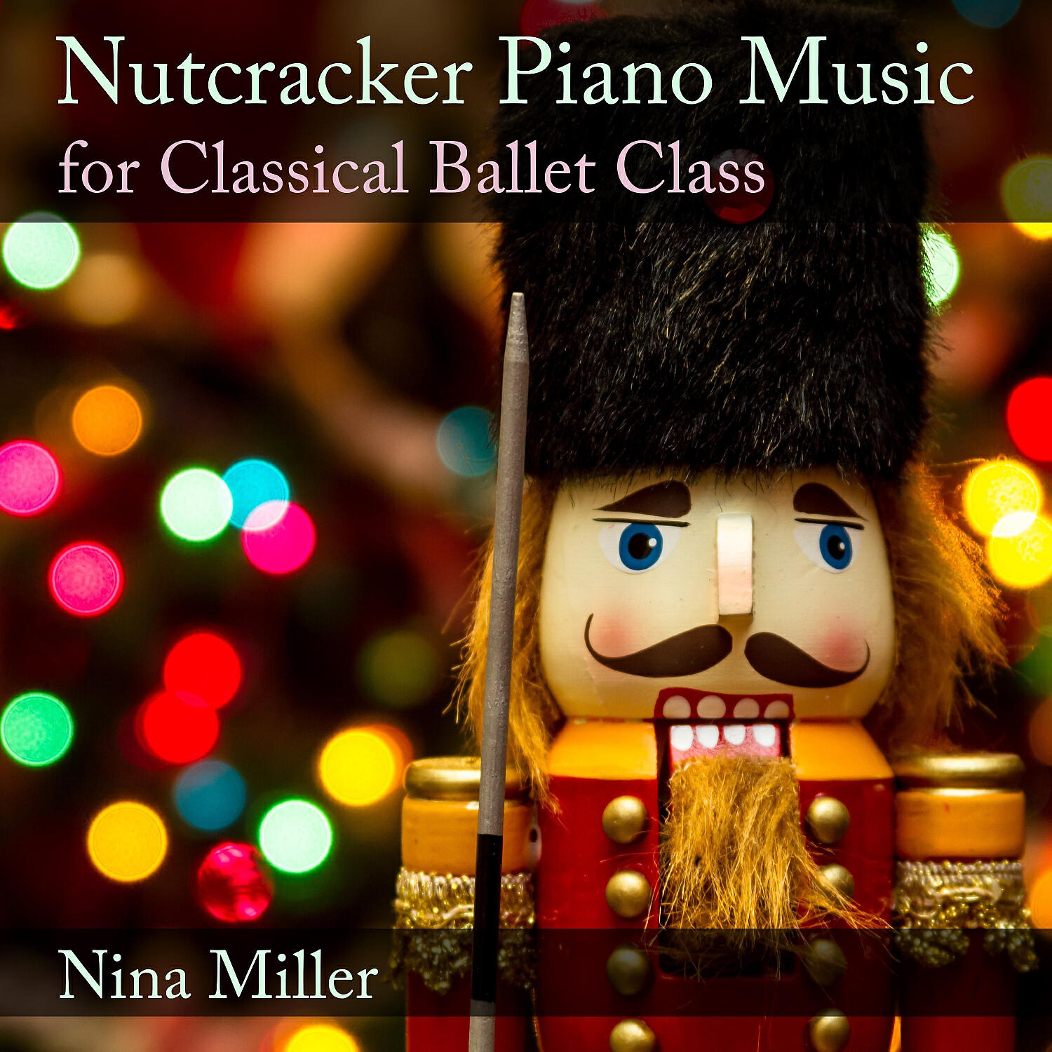 Nina Miller - The Nutcracker, Op. 71, Th 14, Act 1: No. 4 Arrival of Drosselmeyer (Slow Tendu)