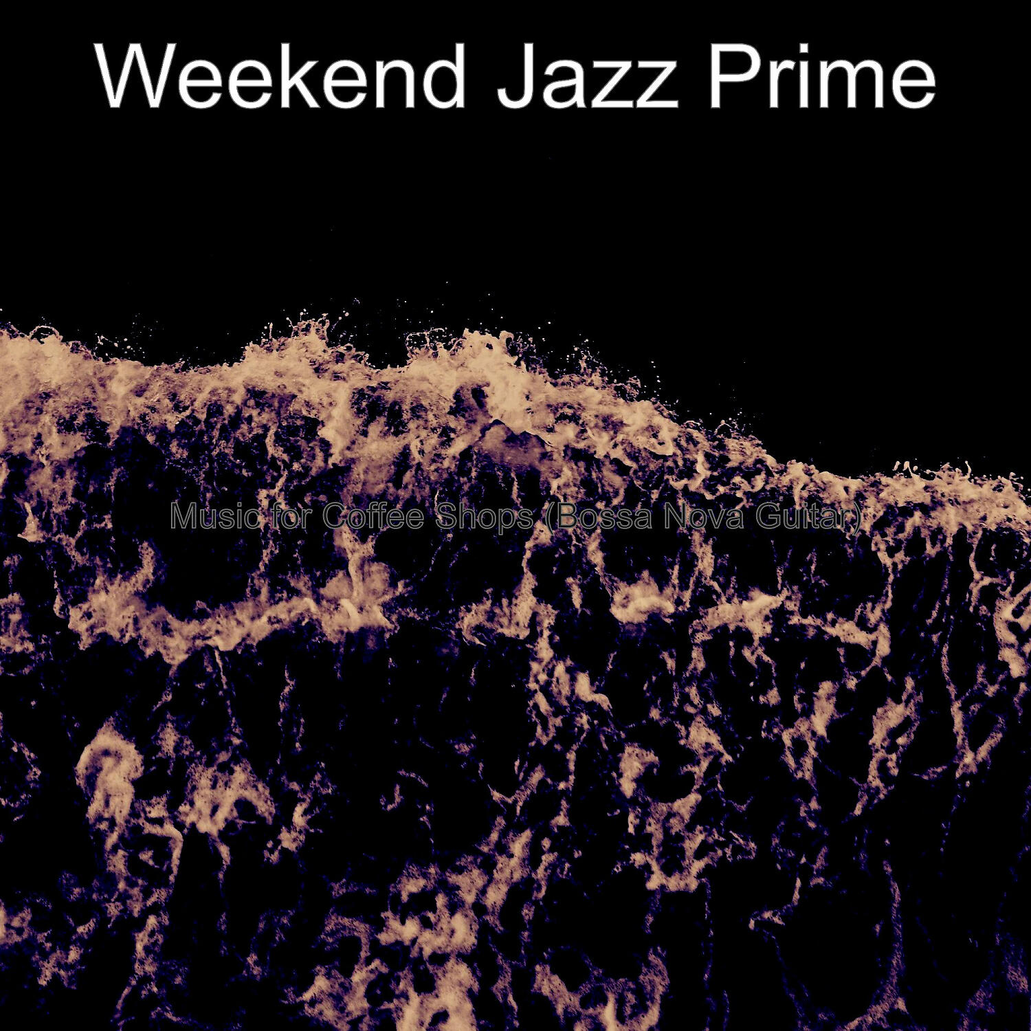 Weekend Jazz Prime - Urbane Saxophone Bossa Nova - Vibe for Classy Restaurants