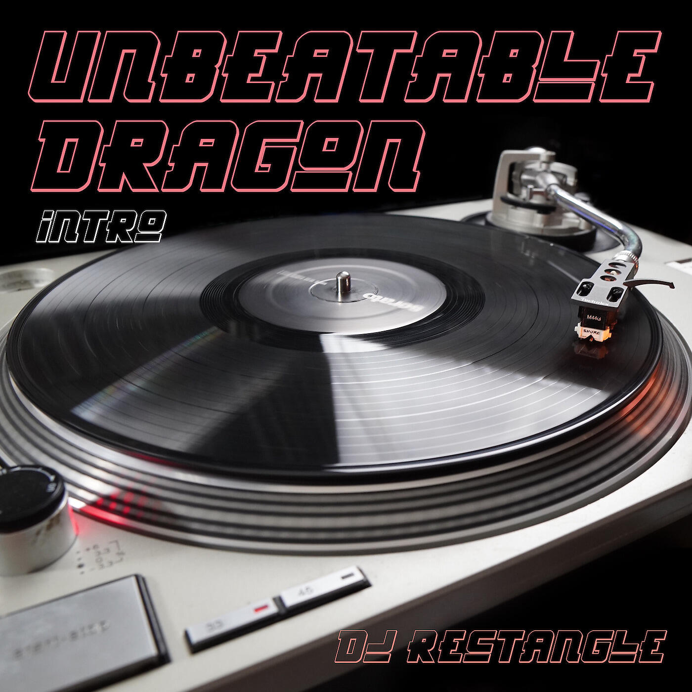 DJ Rectangle - Unbeatable Dragon (Intro)