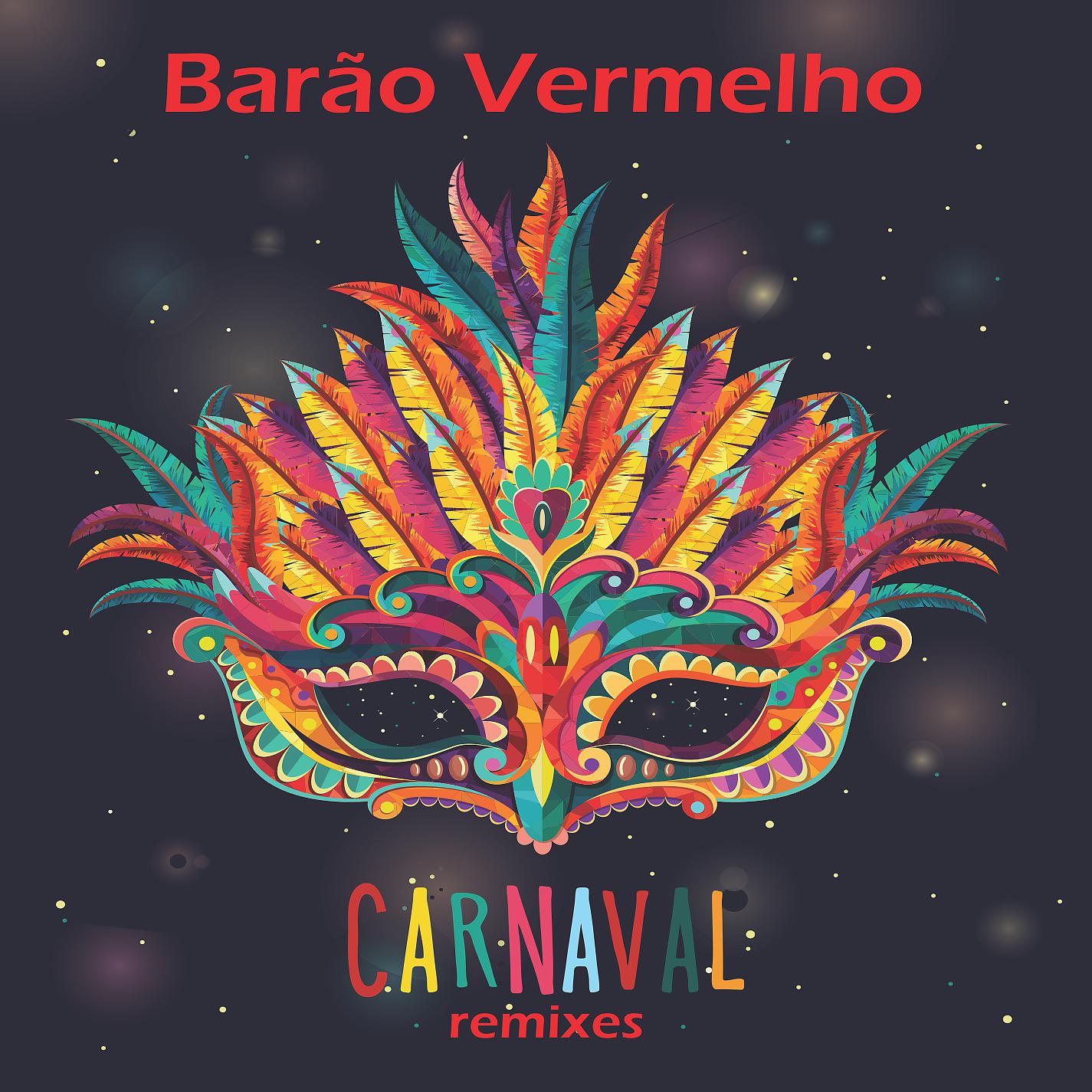 Постер альбома Carnaval (Remixes)