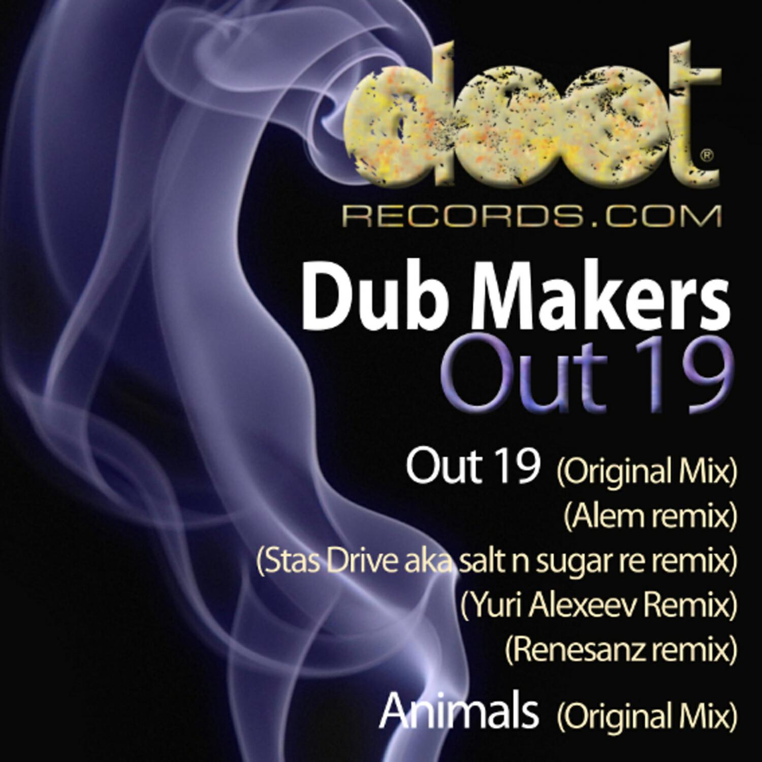 Dub Makers - Out 19 (Yuri Alexeev Remix)