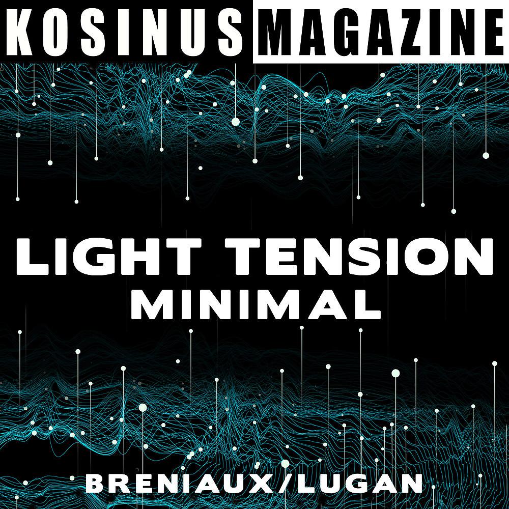 Постер альбома Light Tension - Minimal