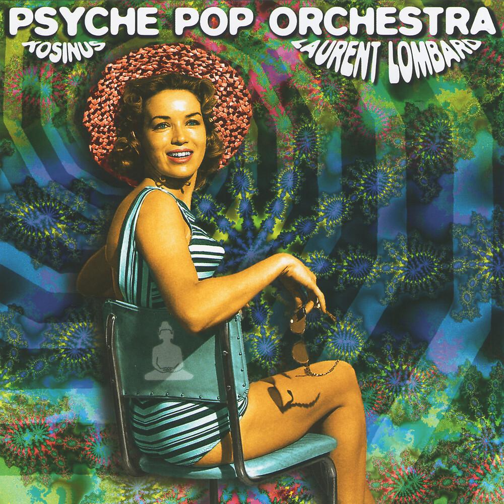 Постер альбома Psyche Pop Orchestra