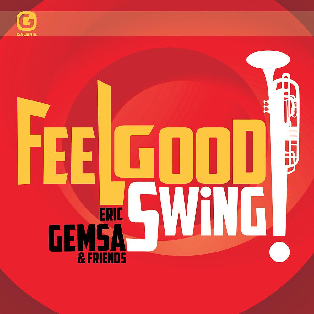 Постер альбома Feelgood Swing: Eric Gemsa & Friends
