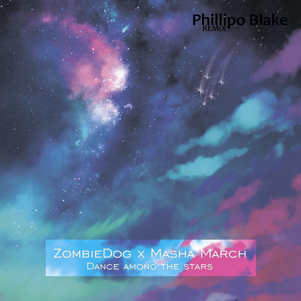 Постер альбома Dance Among the Stars (Phillipo Blake Remix)