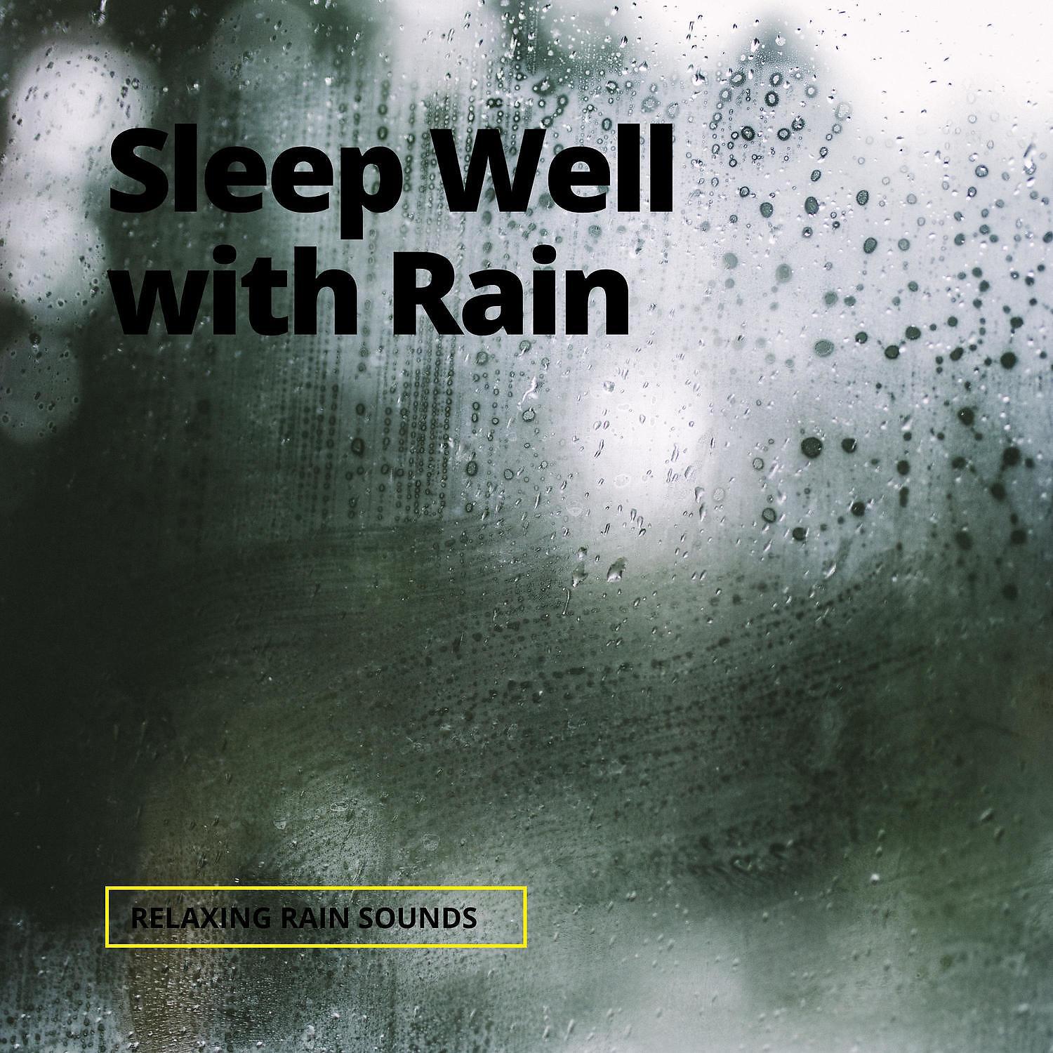 Постер альбома Sleep Well with Rain
