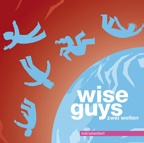 Wise Guys - Zwei Welten