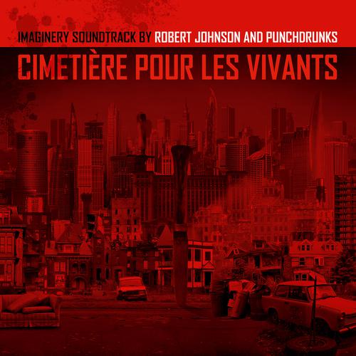 Постер альбома Cimetiére Pour Les Vivants