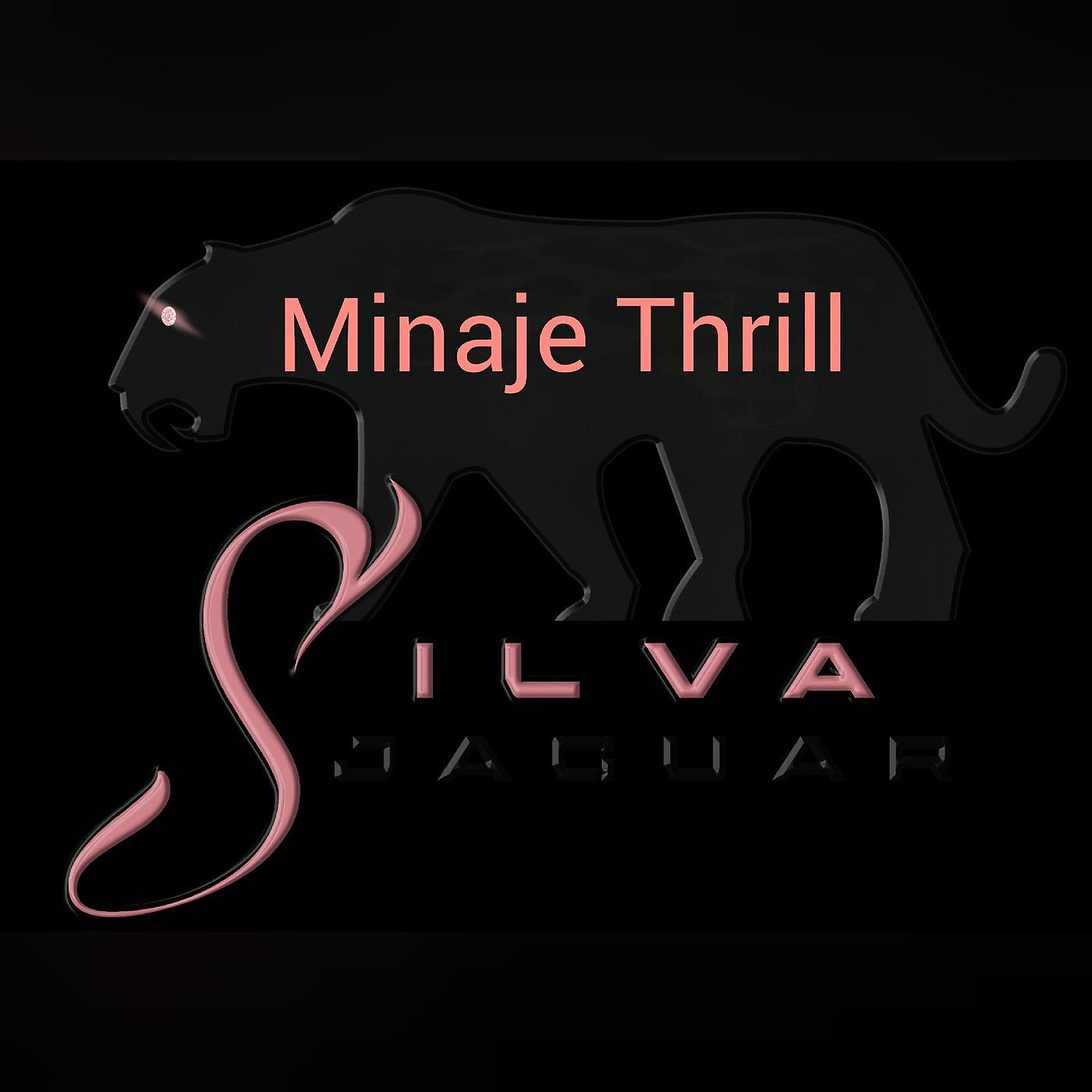 Постер альбома Minaje Thrill
