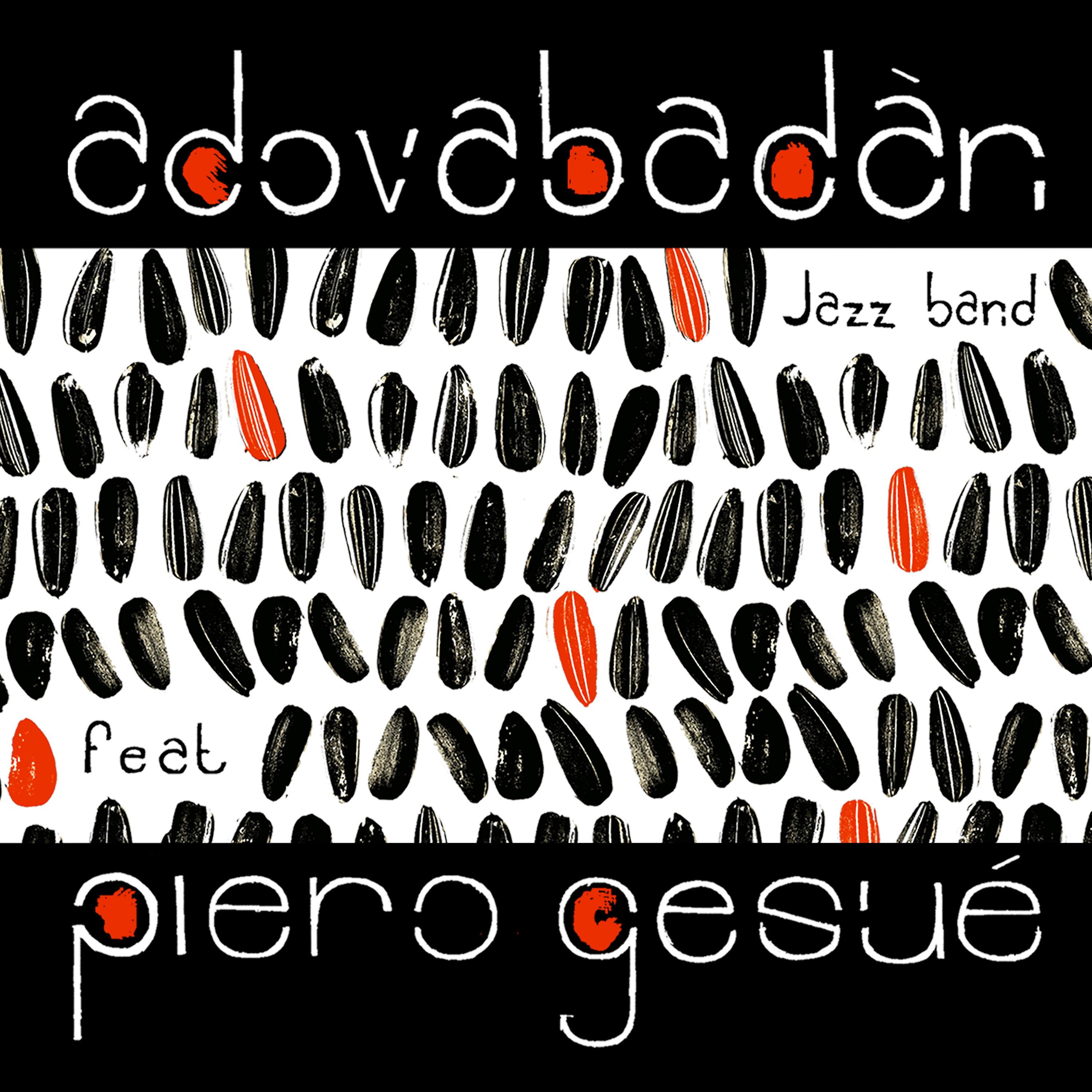 Постер альбома Adovabadan and Piero Gesué