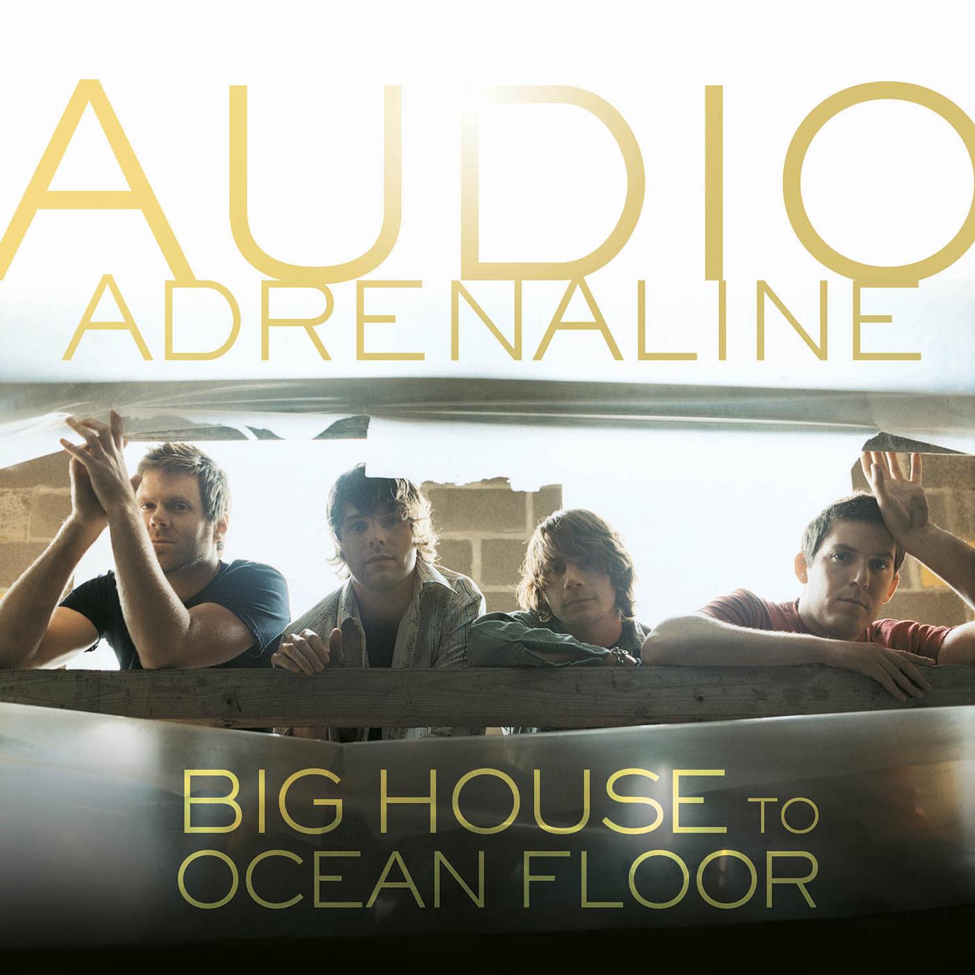 Audio Adrenaline - Big House