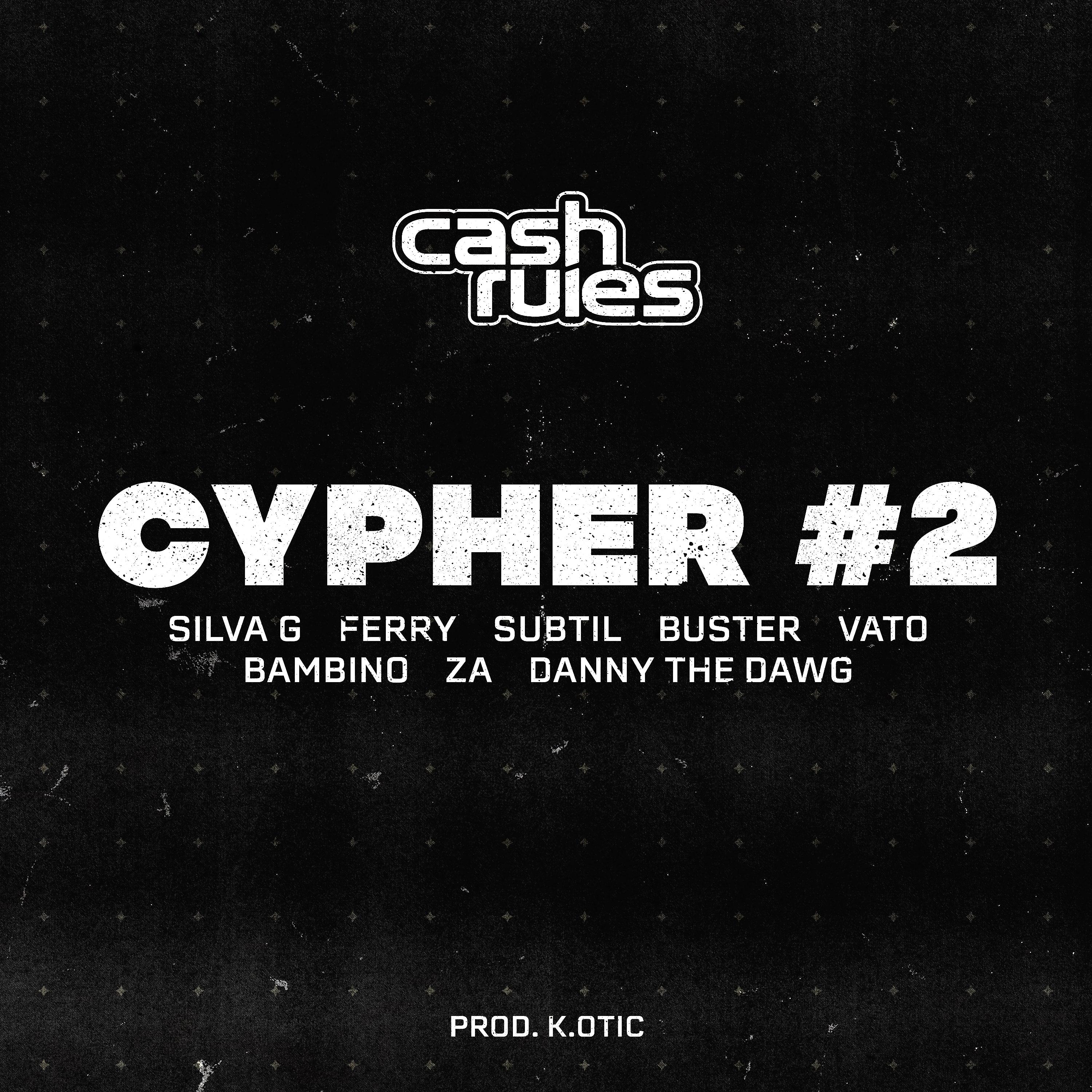 Постер альбома Cash Rules Cypher #2
