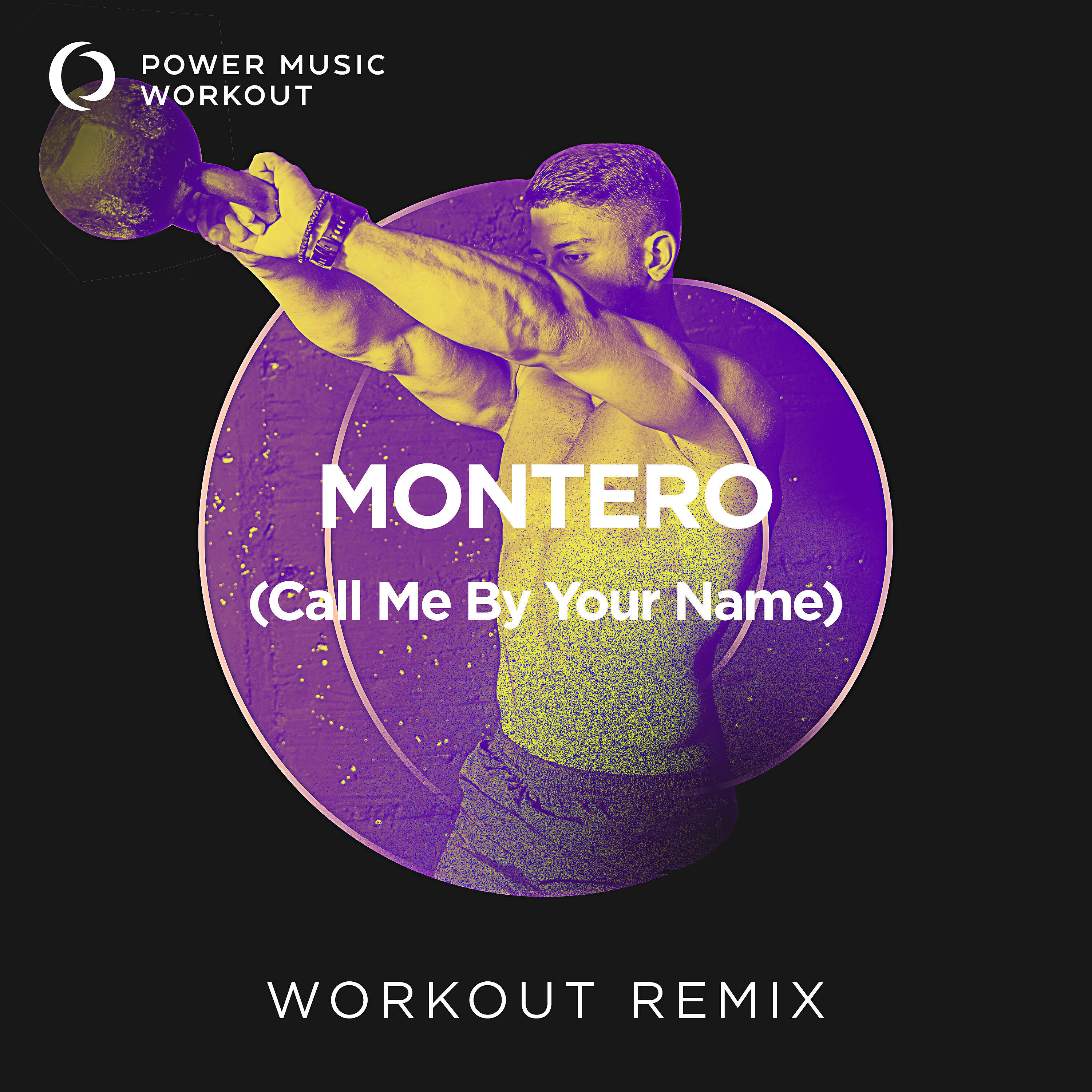 Power Music Workout - Montero (Call Me by Your Name) (Workout Remix 128 BPM)
