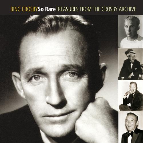 Постер альбома So Rare: Treasures From The Crosby Archive