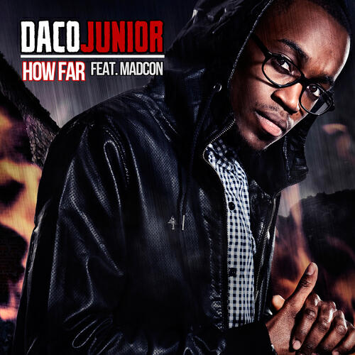 Daco Junior - How Far