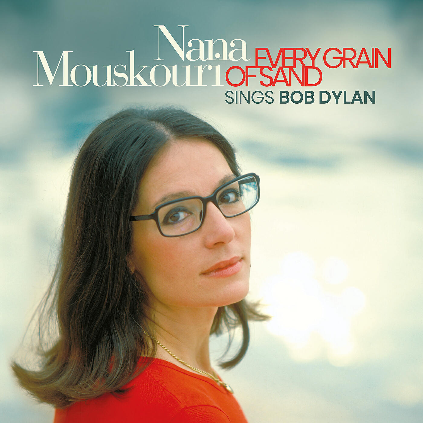 Nana Mouskouri - Every Grain Of Sand