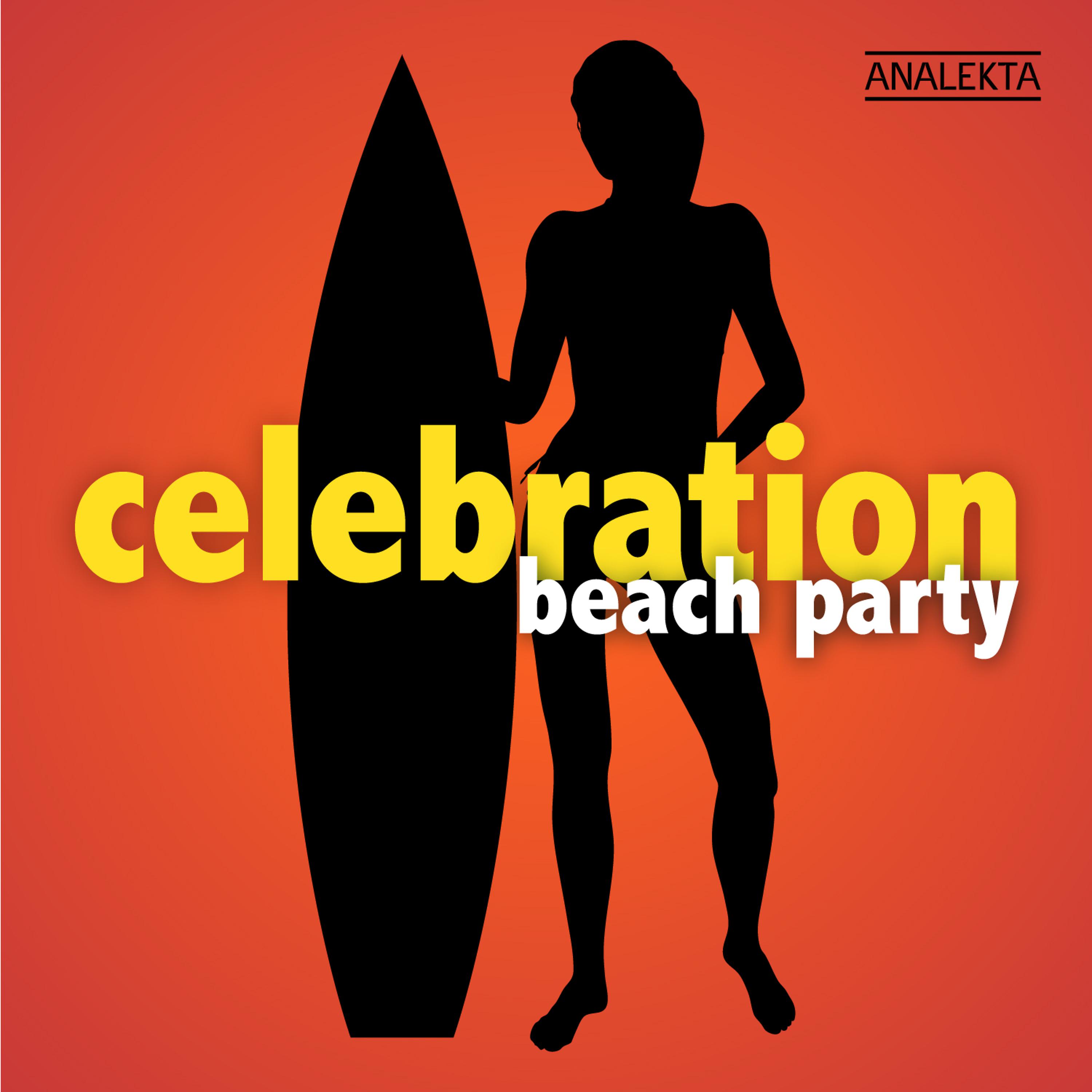 Постер альбома Celebration: Beach Party