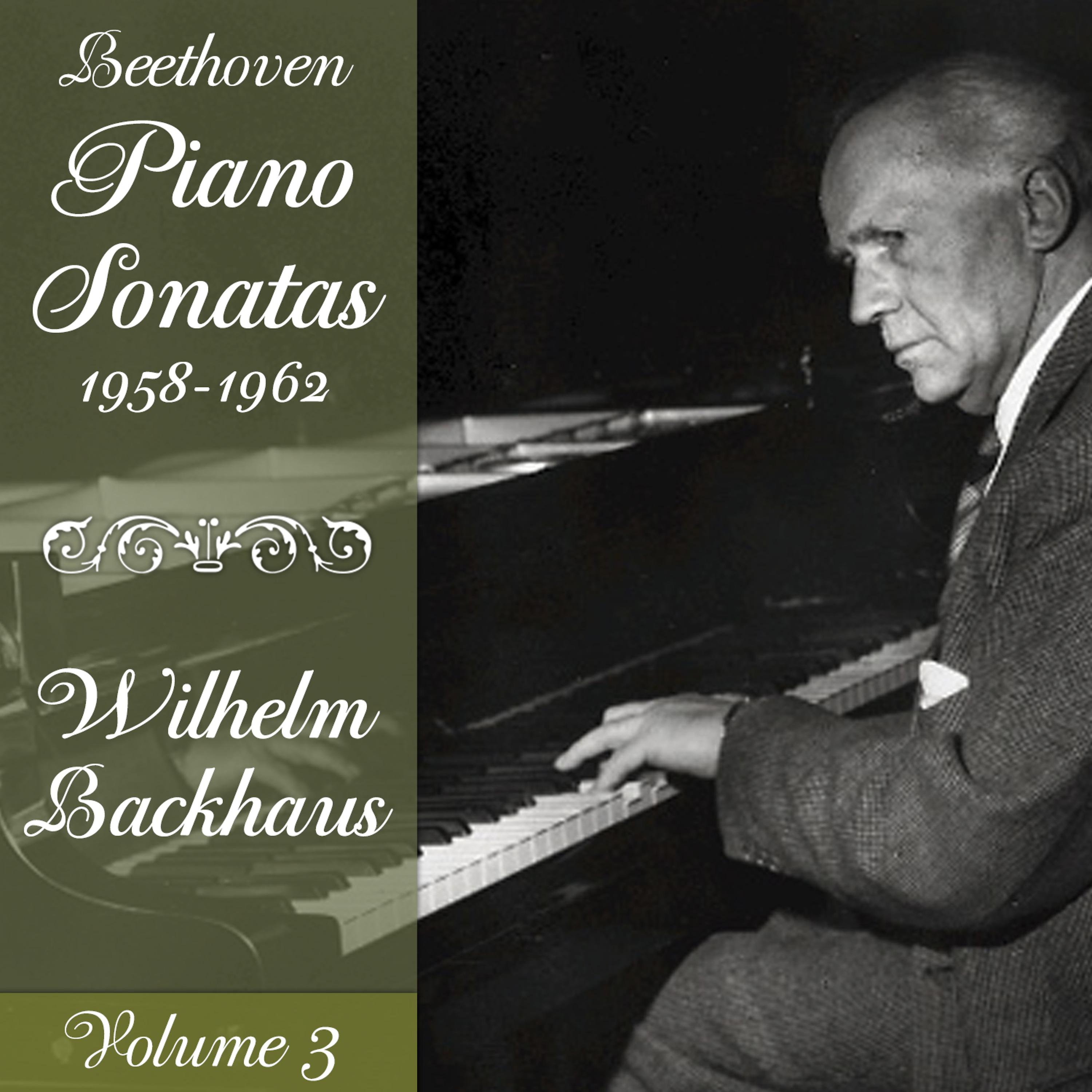 Постер альбома Beethoven: Piano Sonatas (1958-1962), Volume 3