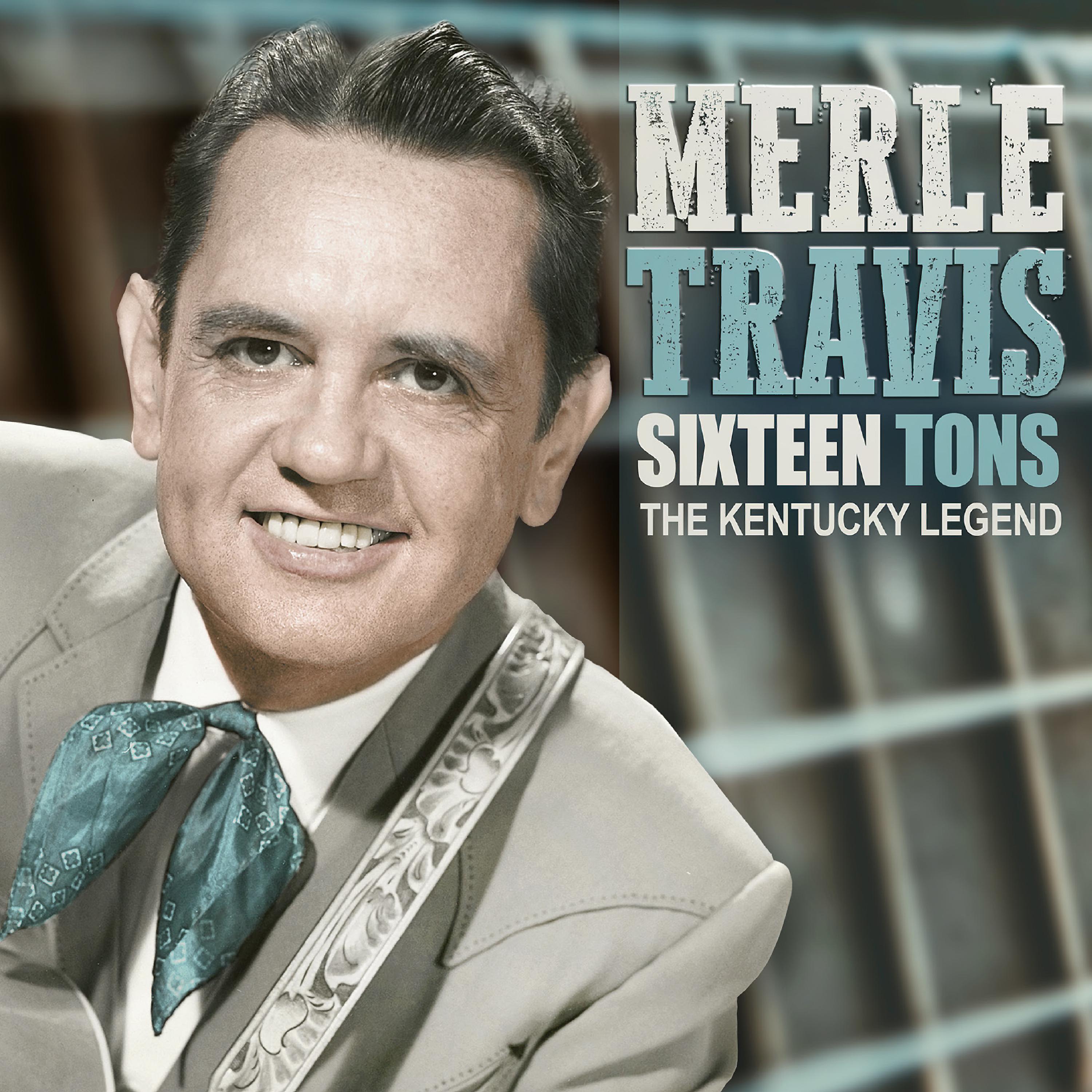 Постер альбома Sixteen Tons, The Kentucky Legend