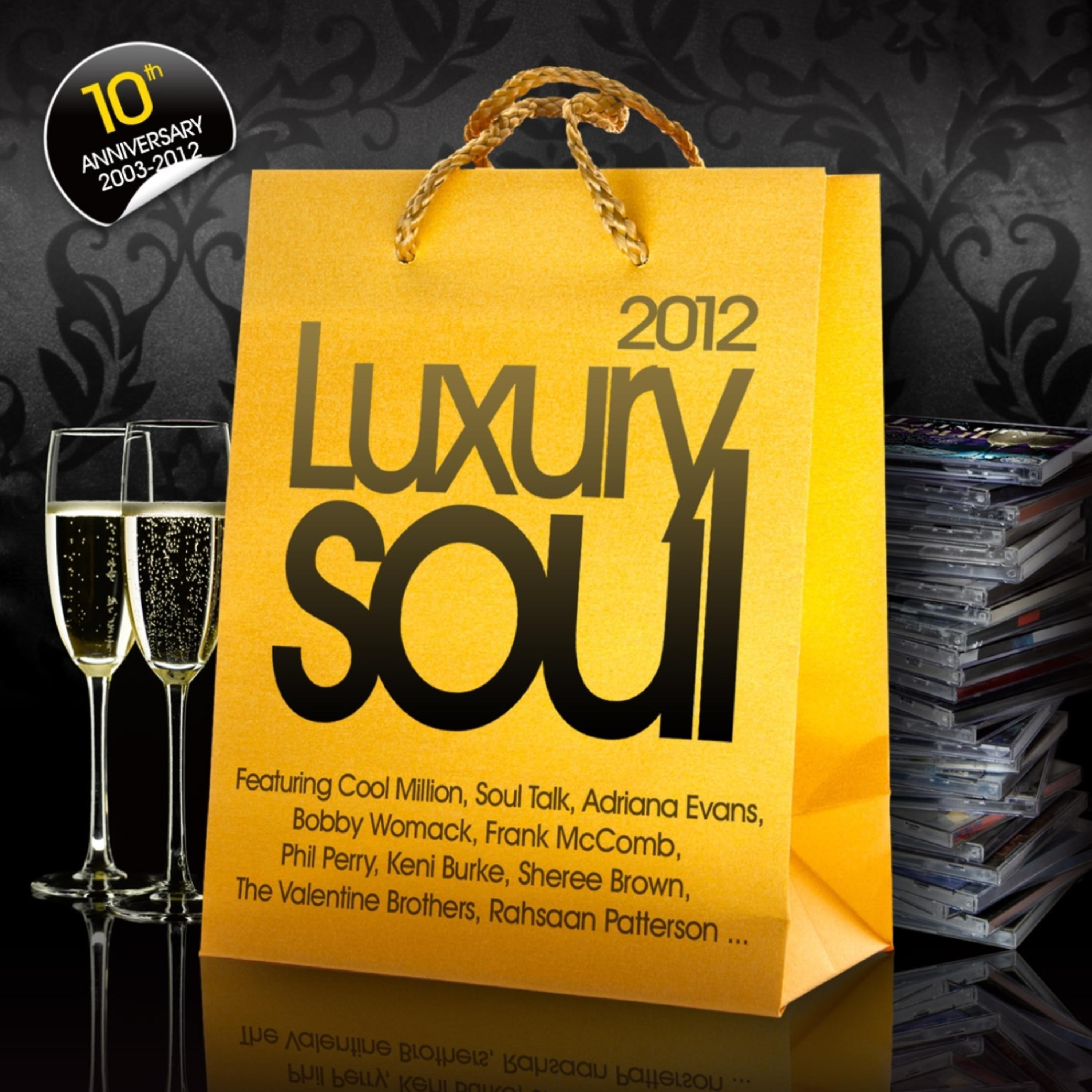 Постер альбома Luxury Soul 2012