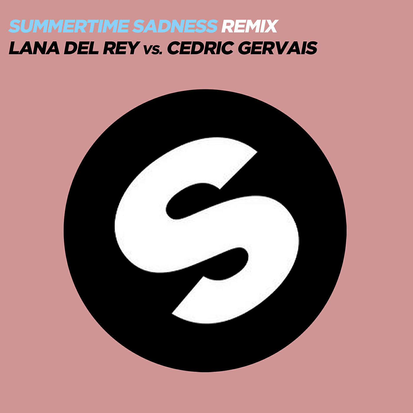 Lana Del Rey - Summertime Sadness (Lana Del Rey Vs. Cedric Gervais) (Cedric Gervais Remix)