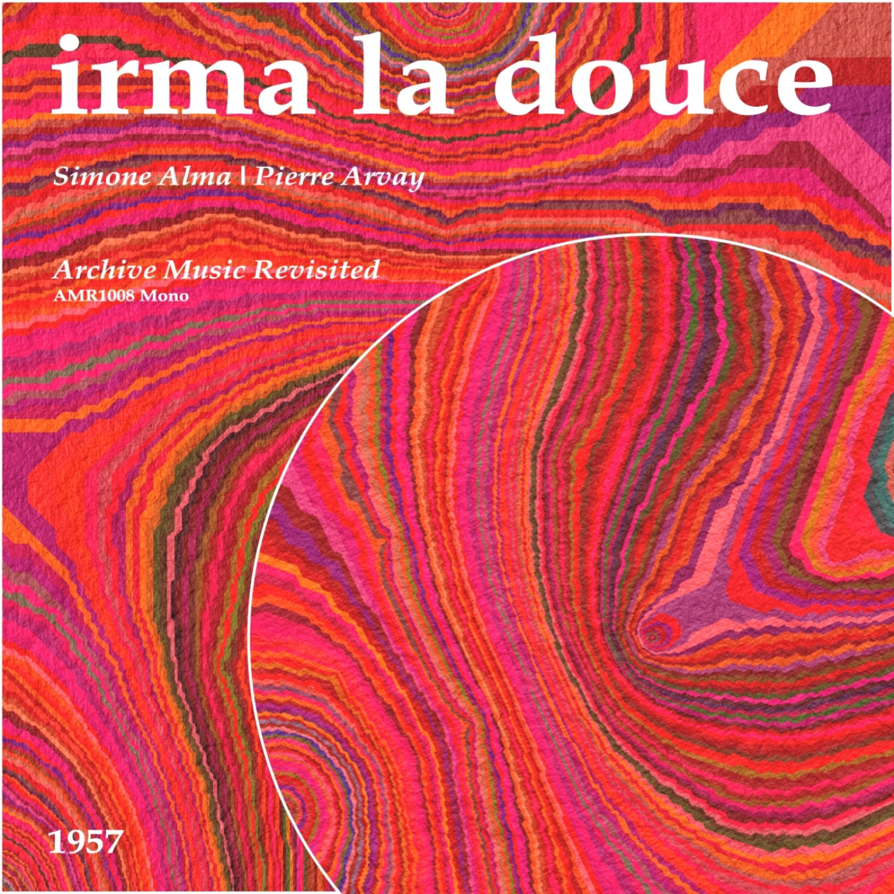 Постер альбома Irma la Douce - EP