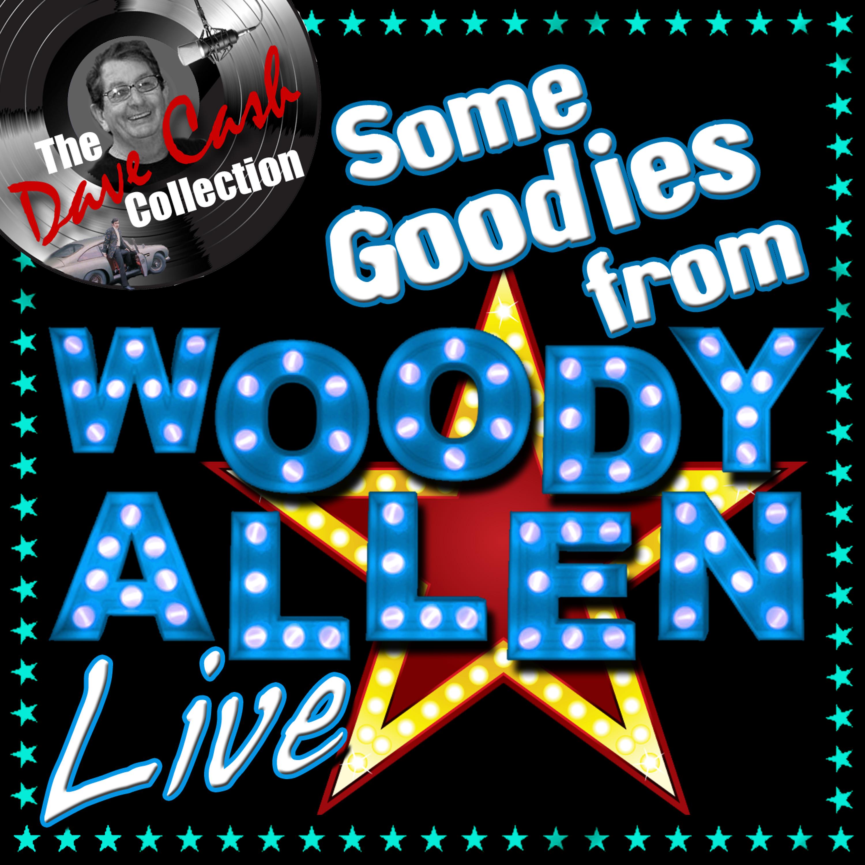 Постер альбома Some Goodies from Woody (Live) [The Dave Cash Collection]