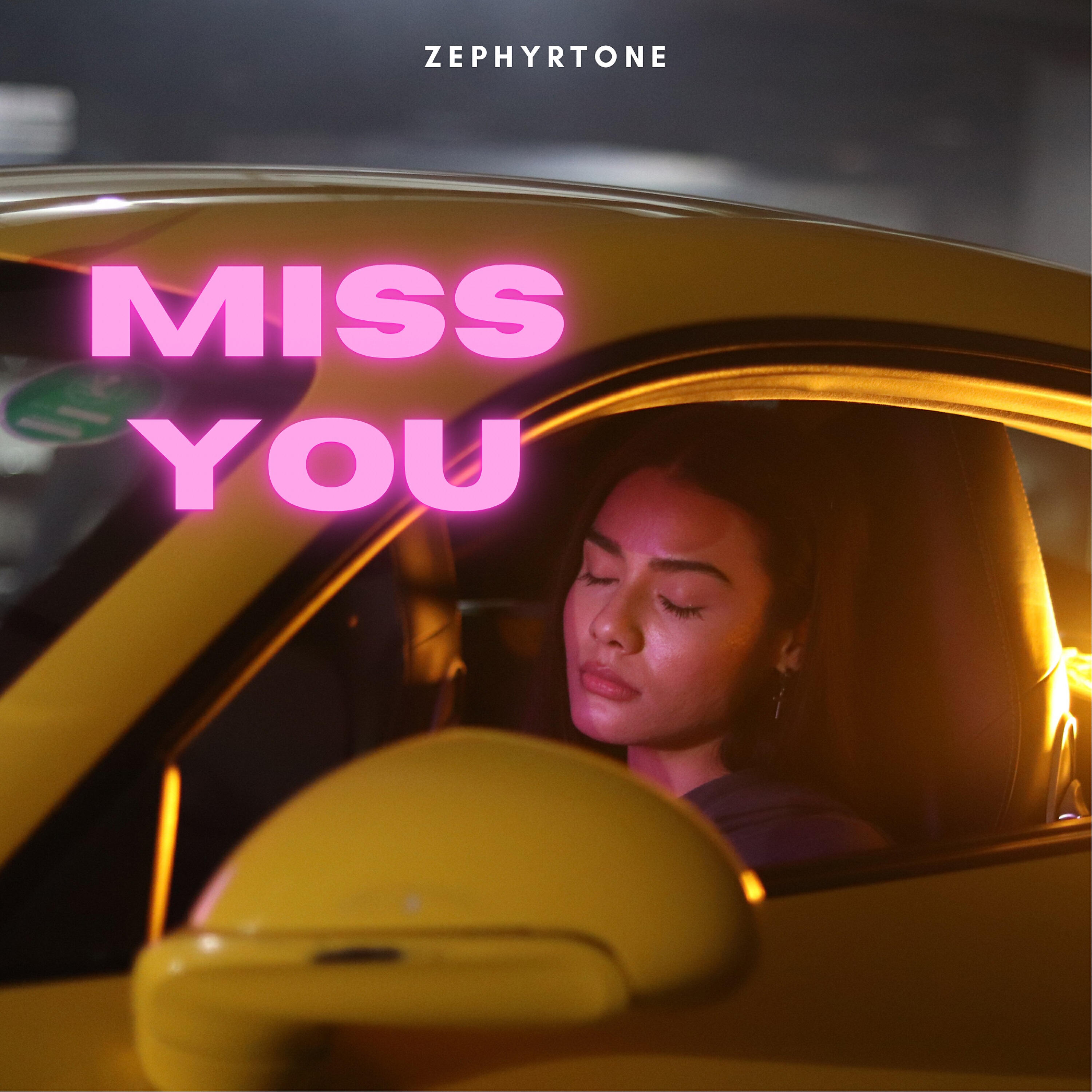 Zephyrtone - Miss You